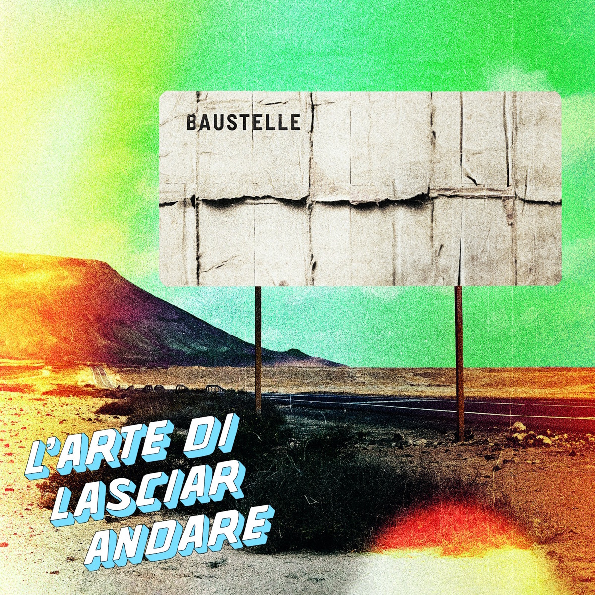 Baustelle L'arte di lasciar andare